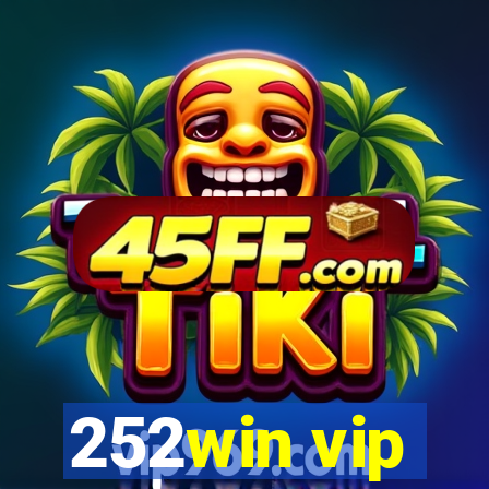 252win vip